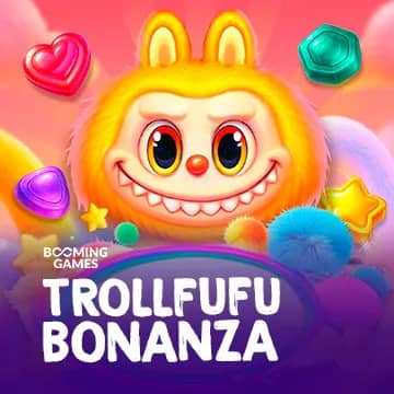 Trollfufu Bonanza